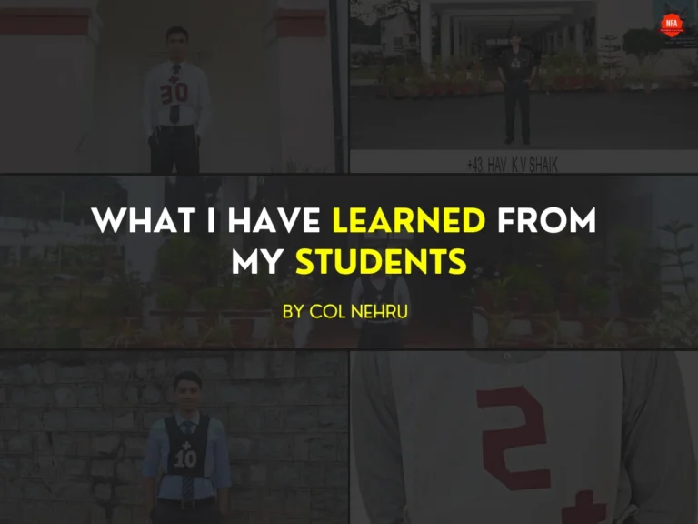 What I have Learned from my Students – Col. MM Nehru