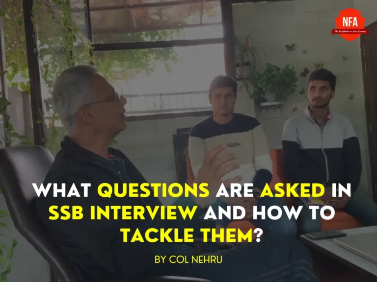 What questions are asked in SSB interview and how to tackle them?