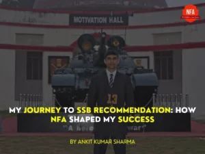 ankit kumar sharma ssb recmmended candidate, recommended in first attempt of nda ssb